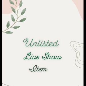 Unlisted Live Show Item✨